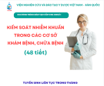 Thông báo về việc mở lớp cập nhật kiến thức y khoa liên tục khóa 1 “Kiểm soát nhiễm khuẩn trong các cơ sở khám bệnh, chữa bệnh”